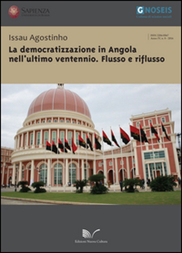 La democratizzazione in Angola nell'ultimo ventennio. Flusso e riflusso - Librerie.coop La democratizzazione in Angola nell'ultimo ventennio. Flusso e riflusso - Librerie.coop