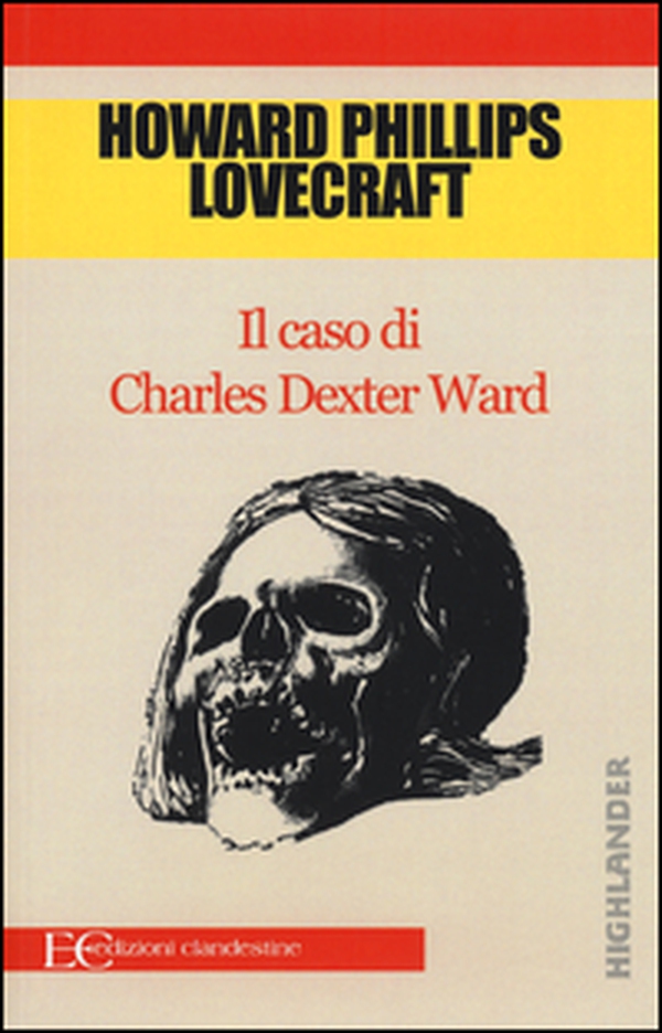 Il caso di Charles Dexter Ward - Librerie.coop Il caso di Charles Dexter Ward - Librerie.coop