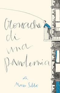 Cronache di una pandemia - Librerie.coop