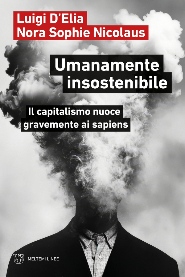 Umanamente insostenibile - Librerie.coop Umanamente insostenibile - Librerie.coop