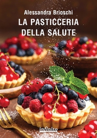 La pasticceria della salute - Librerie.coop