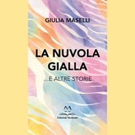 La nuvola gialla ...e altre storie - Librerie.coop