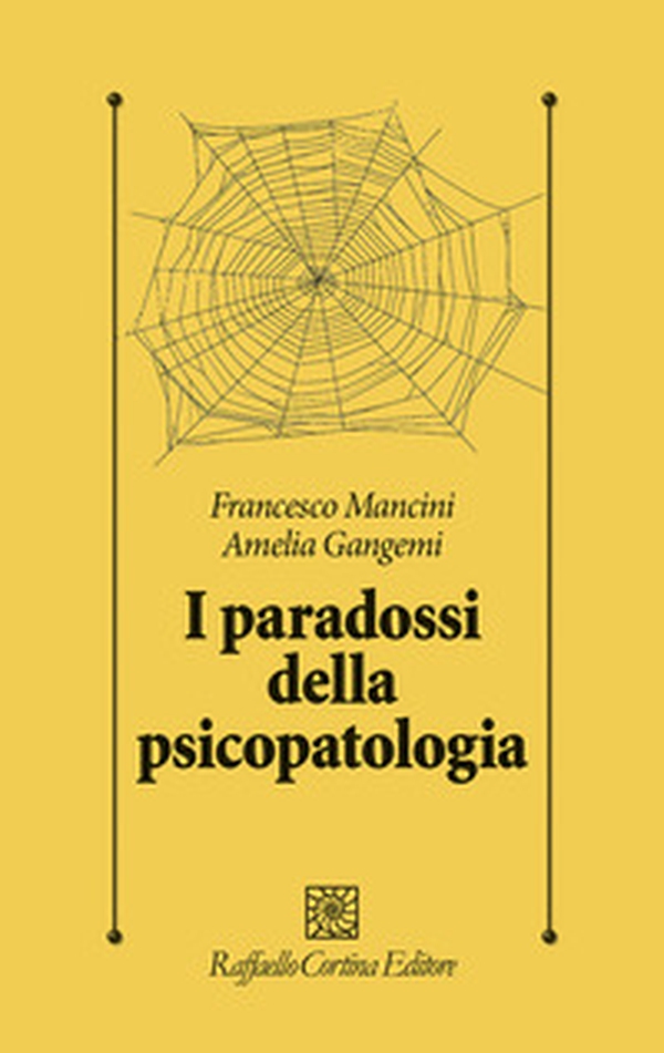I paradossi della psicopatologia - Librerie.coop I paradossi della psicopatologia - Librerie.coop