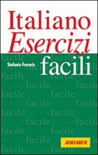 Italiano. Esercizi facili - Librerie.coop
