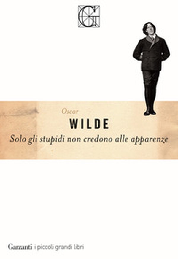 Solo gli stupidi non credono alle apparenze - Librerie.coop Solo gli stupidi non credono alle apparenze - Librerie.coop