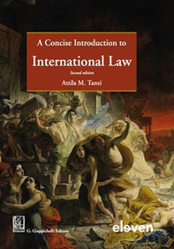 A concise introduction to international law - Librerie.coop A concise introduction to international law - Librerie.coop