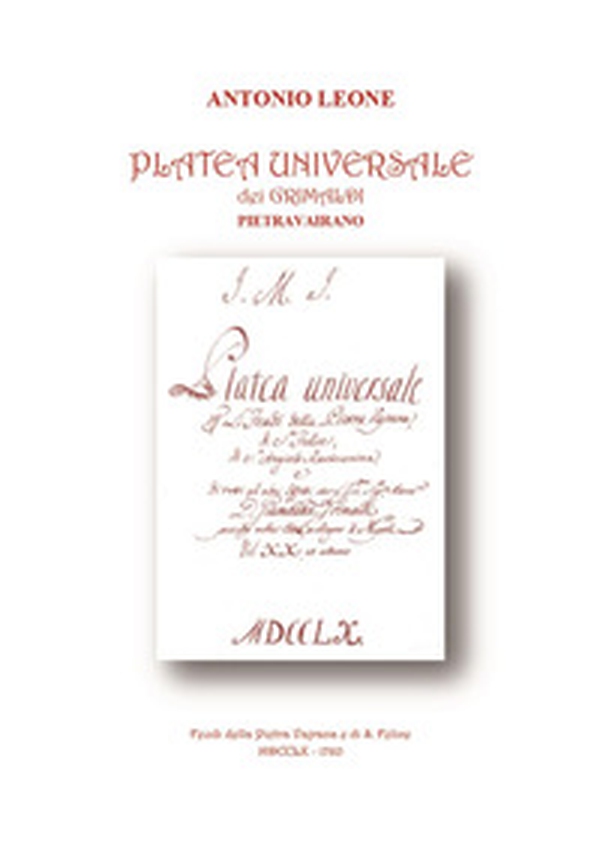 Platea universale dei Grimaldi Pietravairano - Librerie.coop Platea universale dei Grimaldi Pietravairano - Librerie.coop
