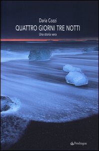 Quattro giorni tre notti - Librerie.coop
