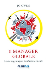 Il manager globale. Come raggiungere prestazioni elevate - Librerie.coop