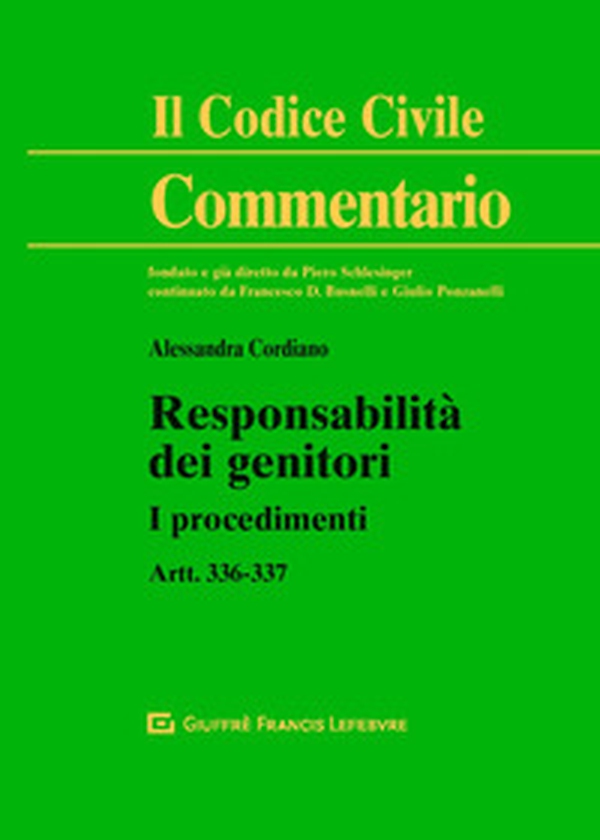 Responsabilità dei genitori. I procedimenti. Artt. 336-337 c.c. - Librerie.coop