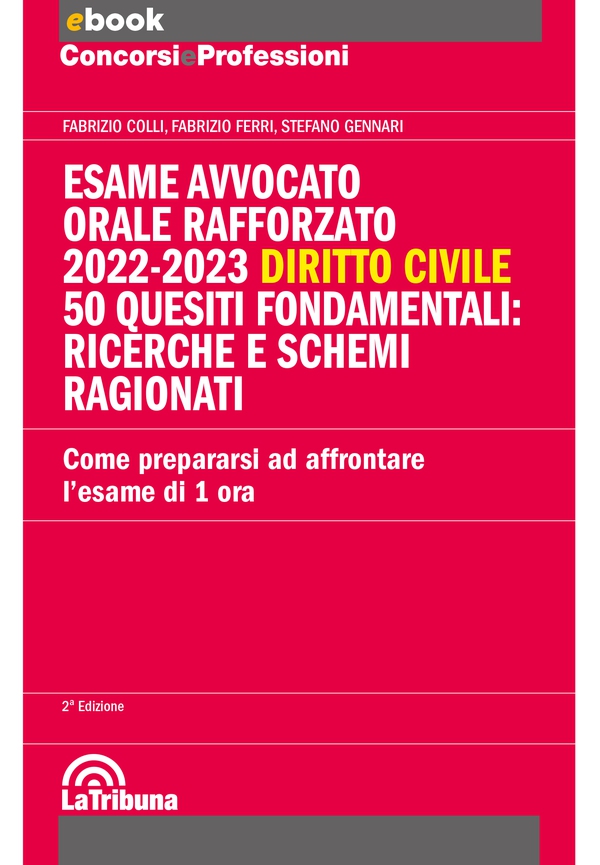 Esame avvocato - orale rafforzato 2022-2023 - Diritto civile - Librerie.coop Esame avvocato - orale rafforzato 2022-2023 - Diritto civile - Librerie.coop