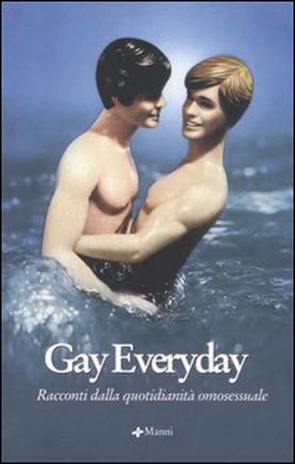 Gay everyday. Racconti dalla quotidianità omosessuale - Librerie.coop Gay everyday. Racconti dalla quotidianità omosessuale - Librerie.coop