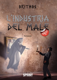 L'industria del male - Librerie.coop