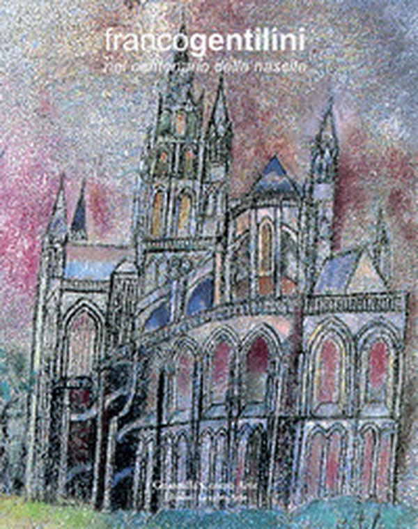 Franco Gentilini nel centenario della nascita. Dipinti, tempere, disegni, opere grafiche 1934-1981 - Librerie.coop Franco Gentilini nel centenario della nascita. Dipinti, tempere, disegni, opere grafiche 1934-1981 - Librerie.coop