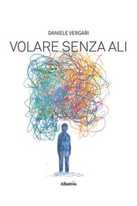Volare senza ali - Librerie.coop