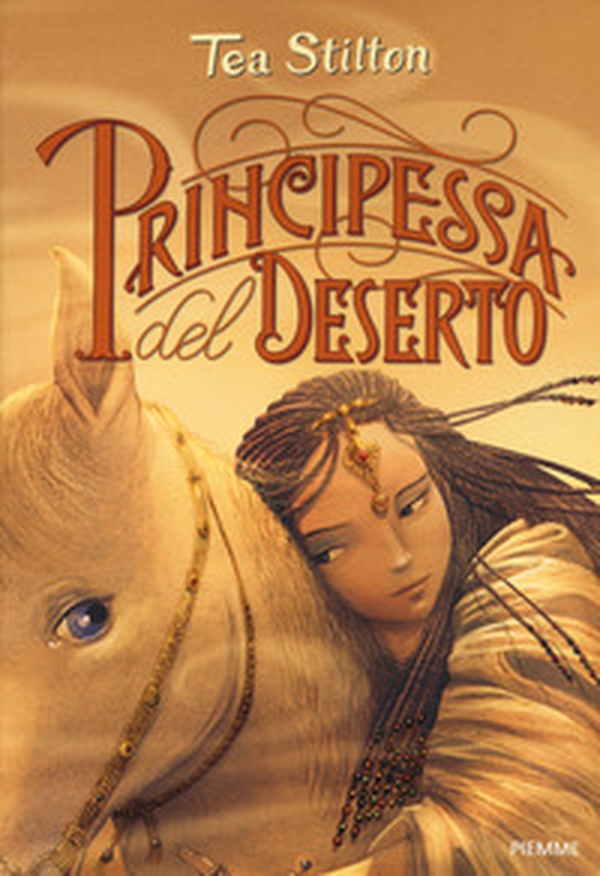 Principessa del deserto. Principesse del regno della fantasia - Librerie.coop Principessa del deserto. Principesse del regno della fantasia - Librerie.coop