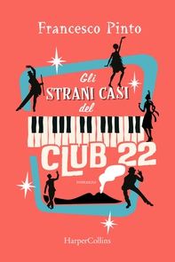 Gli strani casi del Club 22 - Librerie.coop