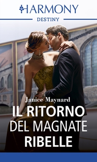 Il ritorno del magnate ribelle - Librerie.coop Il ritorno del magnate ribelle - Librerie.coop