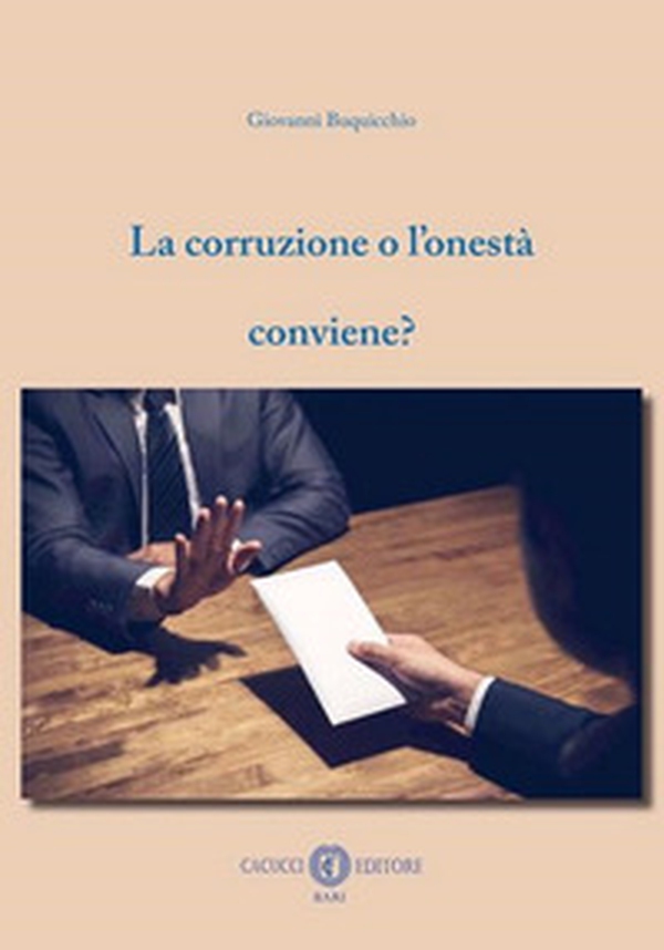 La corruzione o l'onestà conviene? - Librerie.coop