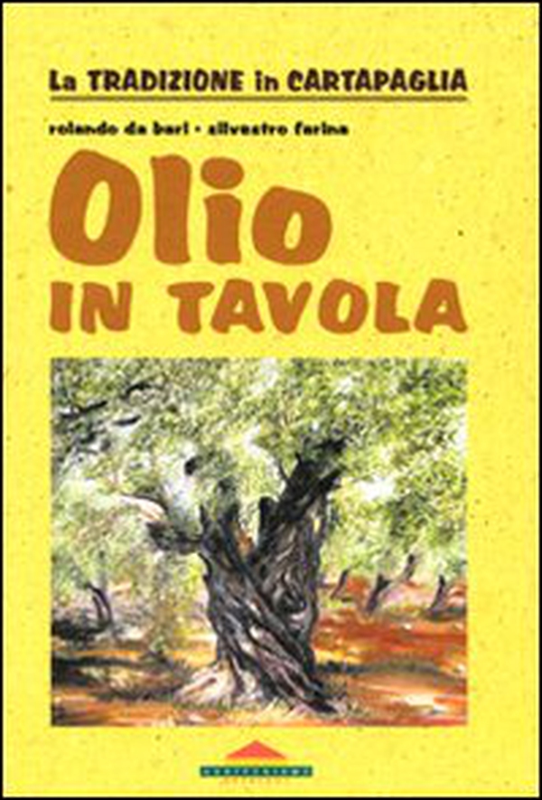 Olio in tavola - Librerie.coop Olio in tavola - Librerie.coop