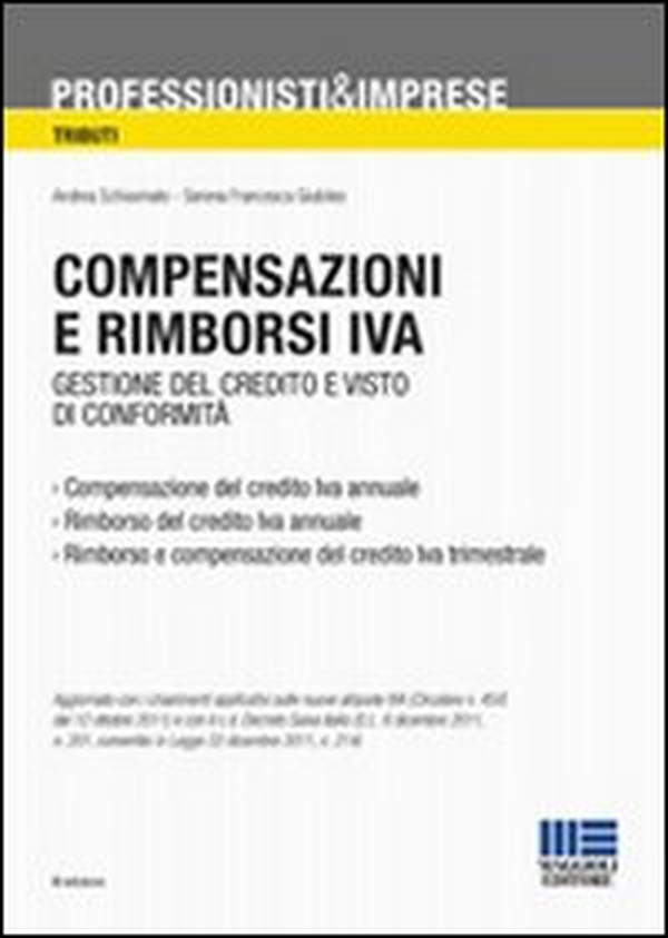 Compensazioni e rimborsi IVA. Gestione del credito e visto di conformità - Librerie.coop Compensazioni e rimborsi IVA. Gestione del credito e visto di conformità - Librerie.coop