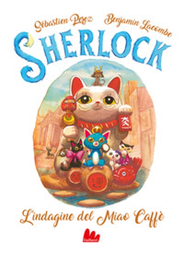 L'indagine al Miao Caffè. Sherlock - Vol. 4 - Librerie.coop L'indagine al Miao Caffè. Sherlock - Vol. 4 - Librerie.coop