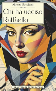Chi ha ucciso Raffaello - Librerie.coop Chi ha ucciso Raffaello - Librerie.coop