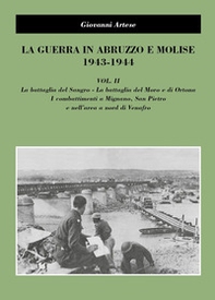 La guerra in Abruzzo e Molise 1943-1944 - Vol. 2 - Librerie.coop