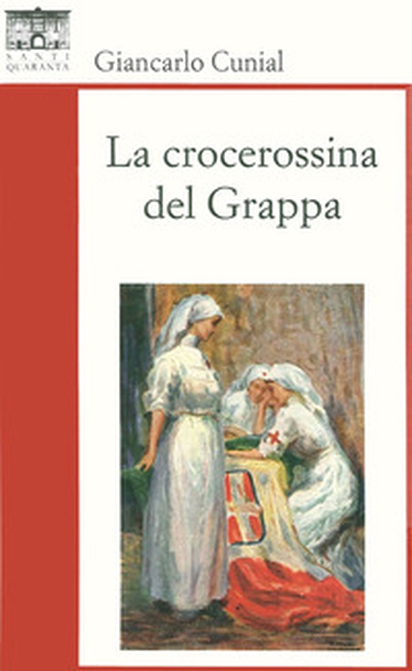La crocerossina del Grappa - Librerie.coop La crocerossina del Grappa - Librerie.coop