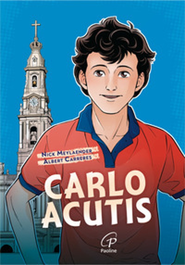 Carlo Acutis - Librerie.coop Carlo Acutis - Librerie.coop