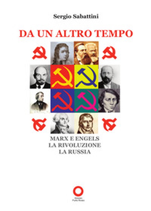 Da un altro tempo. Marx e Engels, la rivoluzione, la Russia - Librerie.coop Da un altro tempo. Marx e Engels, la rivoluzione, la Russia - Librerie.coop