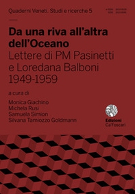 Da una riva all'altra dell'Oceano. Lettere di PM Pasinetti e Loredana Balboni 1949-1959 - Librerie.coop