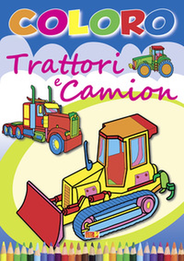 Coloro trattori e camion - Librerie.coop