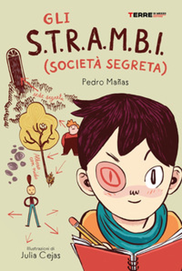 Gli S.T.R.A.M.B.I (società segreta) - Librerie.coop Gli S.T.R.A.M.B.I (società segreta) - Librerie.coop