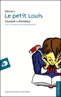 Le petit Louis. Souvenirs d'enfance - Librerie.coop