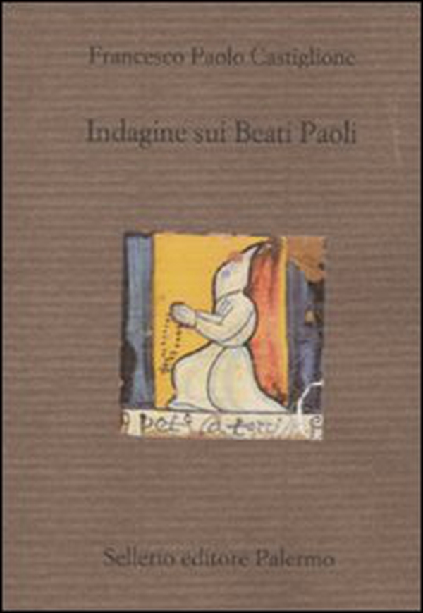 Indagine sui Beati Paoli - Librerie.coop Indagine sui Beati Paoli - Librerie.coop
