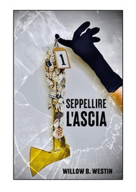 Seppellire l'ascia - Librerie.coop