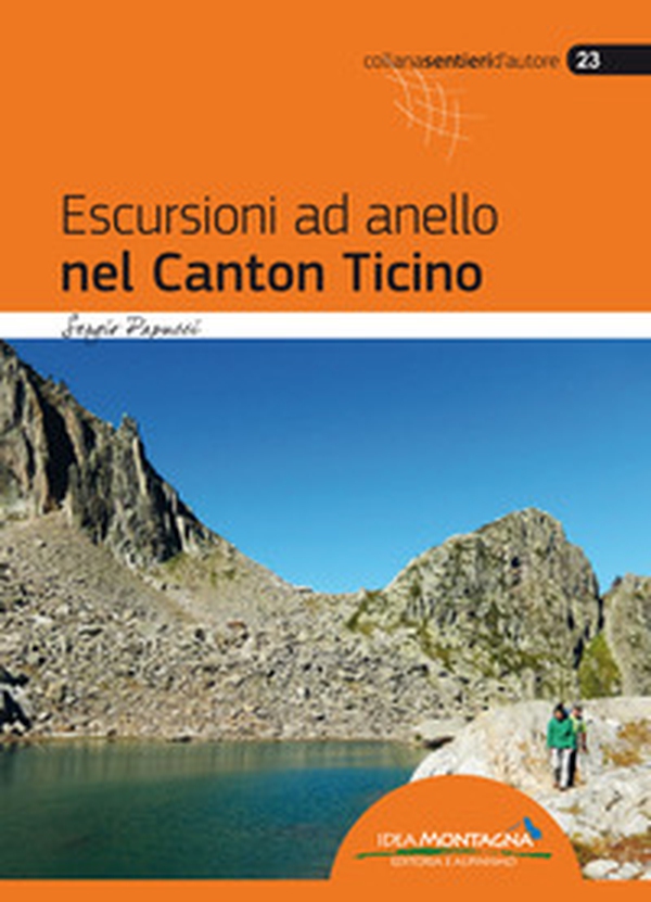 Escursioni ad anello nel Canton Ticino - Librerie.coop Escursioni ad anello nel Canton Ticino - Librerie.coop