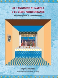 Gli Angioini di Napoli e le diete mediterranee. Ricette angioine in chiave moderna - Librerie.coop Gli Angioini di Napoli e le diete mediterranee. Ricette angioine in chiave moderna - Librerie.coop