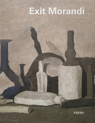 Exit Morandi. Catalogo della mostra (Firenze, 14 marzo-27 giugno 2019) - Librerie.coop Exit Morandi. Catalogo della mostra (Firenze, 14 marzo-27 giugno 2019) - Librerie.coop