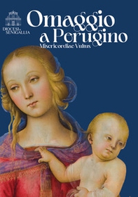 Omaggio al Perugino. Misericordiae vultus - Librerie.coop