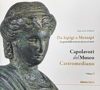 Capolavori del museo Castromediano - Vol. 2 - Librerie.coop