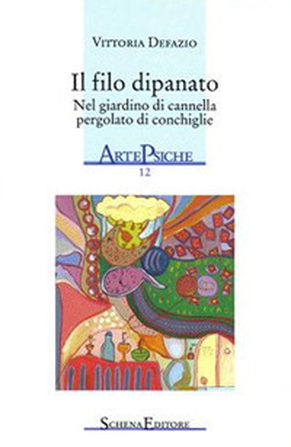 Il filo dipanato. Nel giardino di cannella pergolato di conchiglie - Librerie.coop Il filo dipanato. Nel giardino di cannella pergolato di conchiglie - Librerie.coop