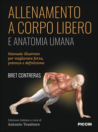 Allenamento a corpo libero. E anatomia umana - Librerie.coop