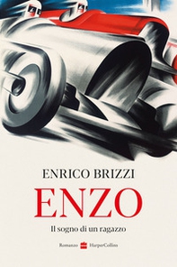 Enzo. Il sogno di un ragazzo - Librerie.coop