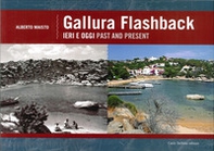 Gallura flashback. Ediz. italiana e inglese - Librerie.coop