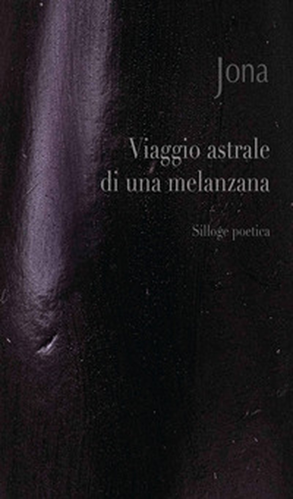 Viaggio astrale di una melanzana - Librerie.coop Viaggio astrale di una melanzana - Librerie.coop