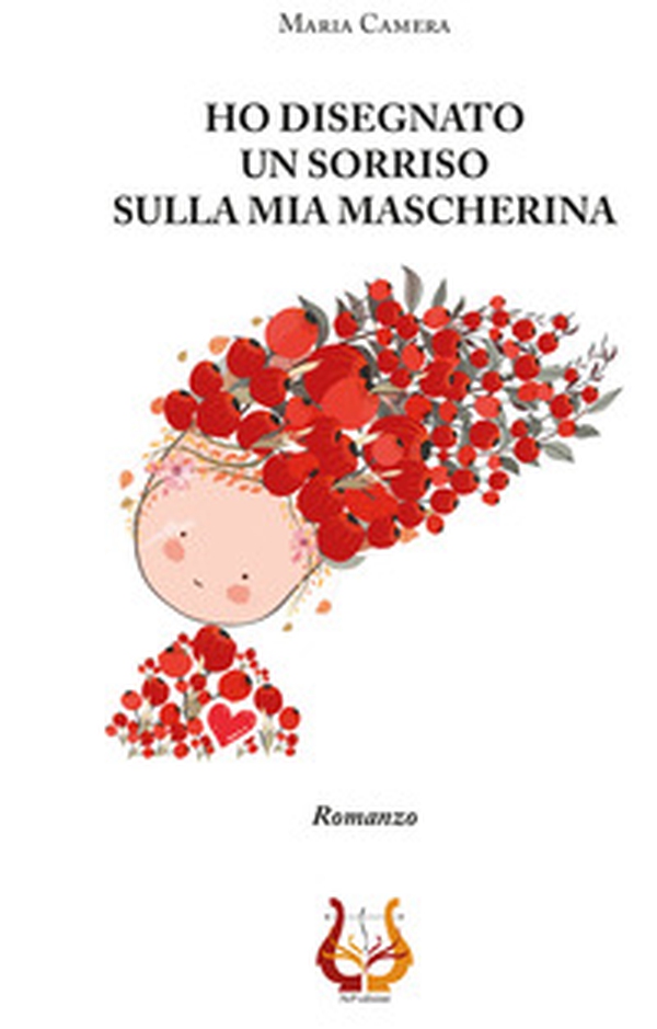 Ho disegnato un sorriso sulla mia mascherina - Librerie.coop Ho disegnato un sorriso sulla mia mascherina - Librerie.coop