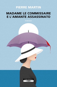 Madame le commissaire e l'amante assassinato - Librerie.coop