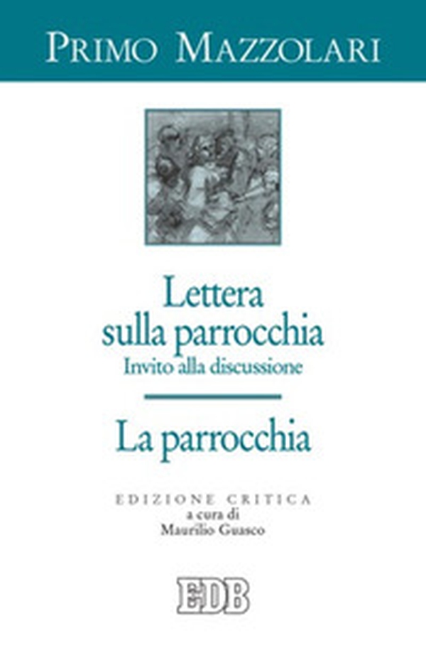 Lettera sulla parrocchia. Invito alla discussione. La parrocchia - Librerie.coop Lettera sulla parrocchia. Invito alla discussione. La parrocchia - Librerie.coop